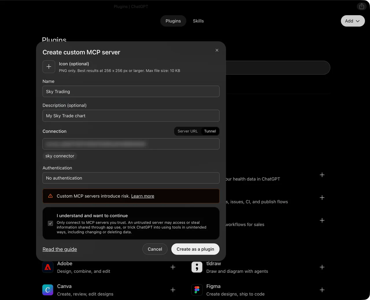 ChatGPT’s Create custom MCP server form: the name Sky Trading, Connection set to Tunnel with the tunnel picked by its name, No authentication, and I understand and want to continue ticked